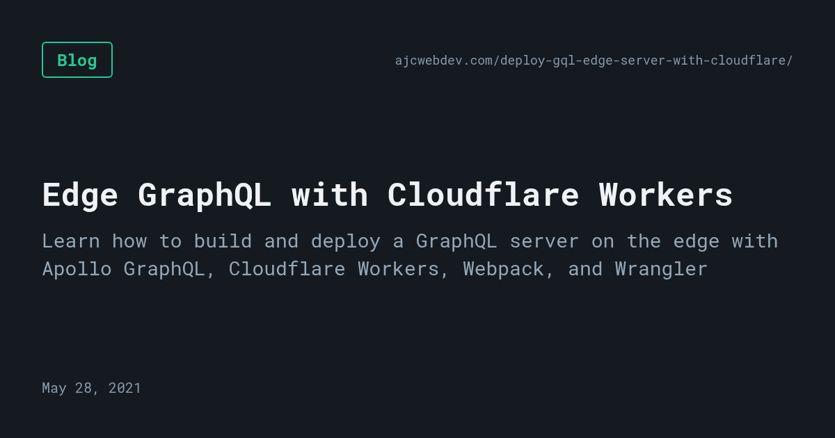 Edge GraphQL with Cloudflare Workers