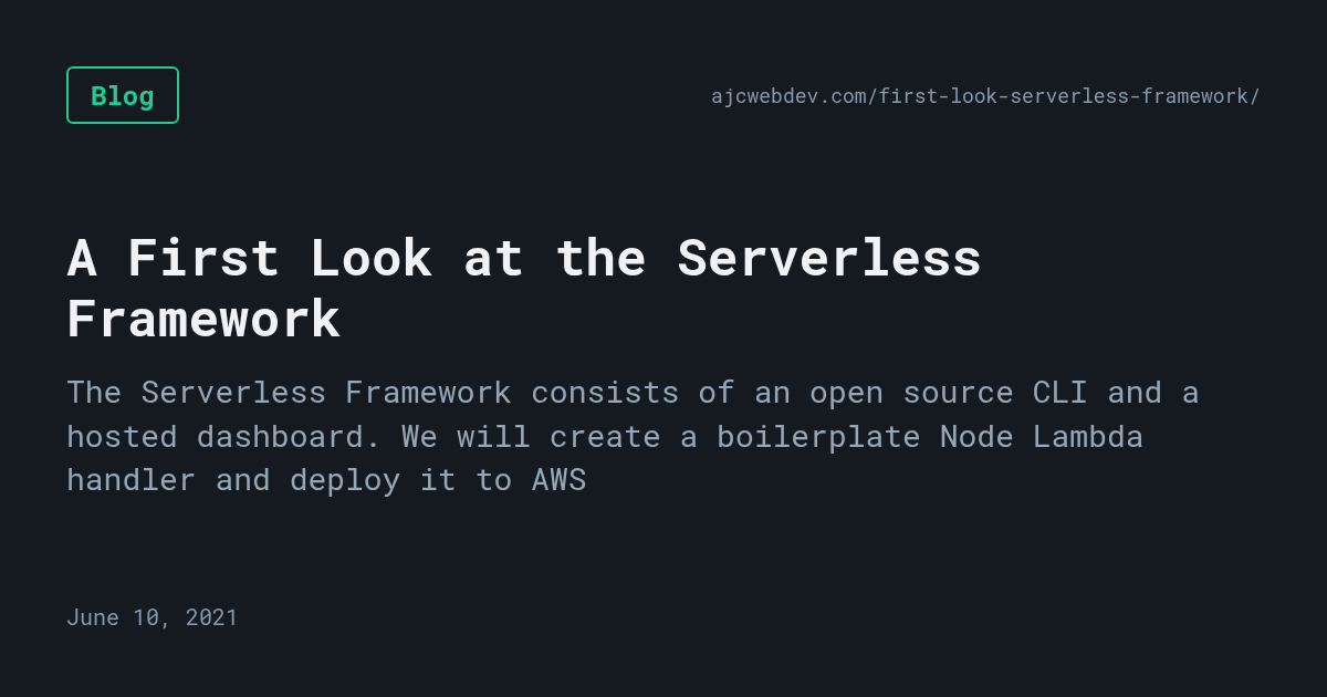 A First Look at the Serverless Framework