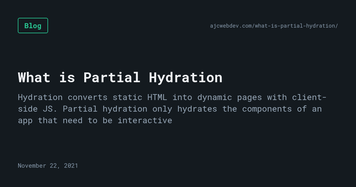 What is Partial Hydration
